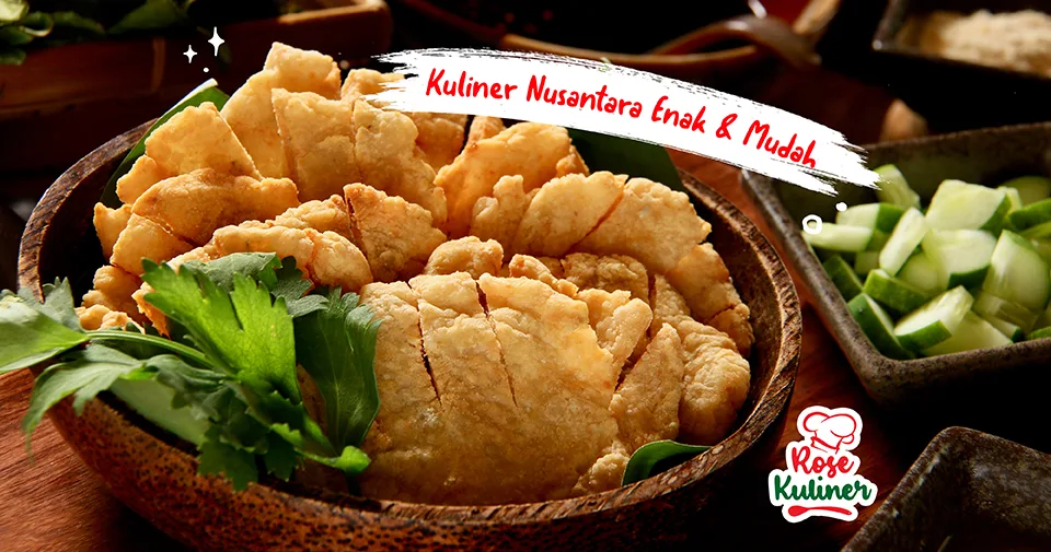 12 Kuliner Nusantara yang Enak dan Mudah Dibuat