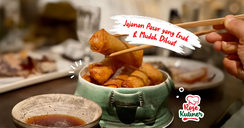 13 Jajanan Pasar Tradisional Khas Nusantara yang Enak & Mudah Dibuat
