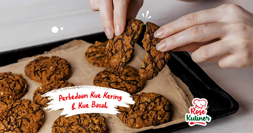 Perbedaan Antara Kue Kering dan Kue Basah