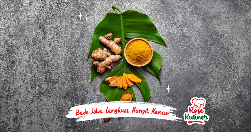 Jangan Sampai Salah, Ini Bedanya Jahe, Lengkuas, Kunyit, dan Kencur