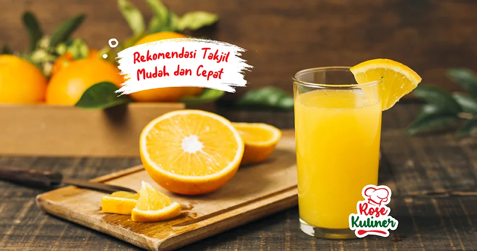 13 Rekomendasi Takjil Buka Puasa Termudah dan Cepat Di Ramadhan 2024