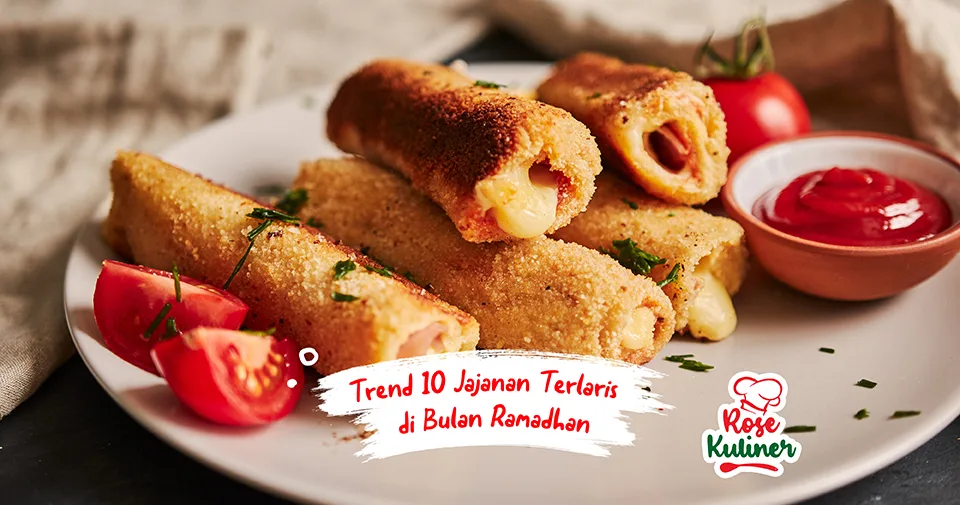 Trend 10 Jajanan Terlaris di Bulan Ramadhan