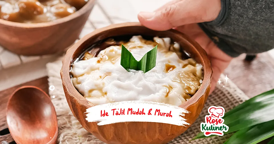 Ide Takjil Buka Puasa yang Mudah dan Murah