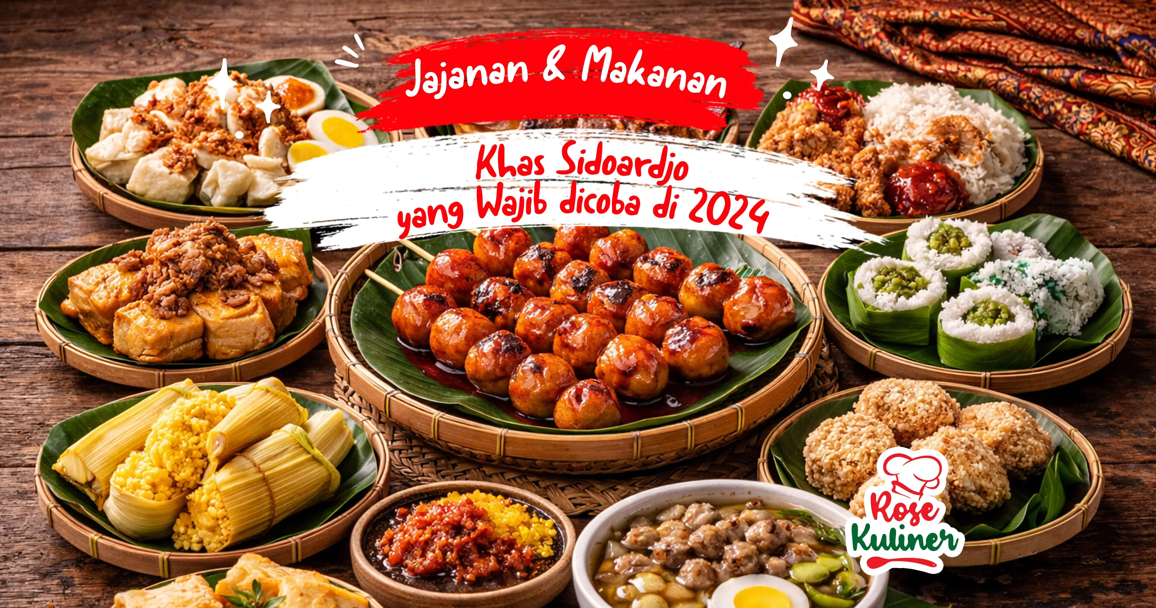 Jajanan dan Makanan Khas Tradisional Sidoarjo Yang Wajib Dicoba di 2024