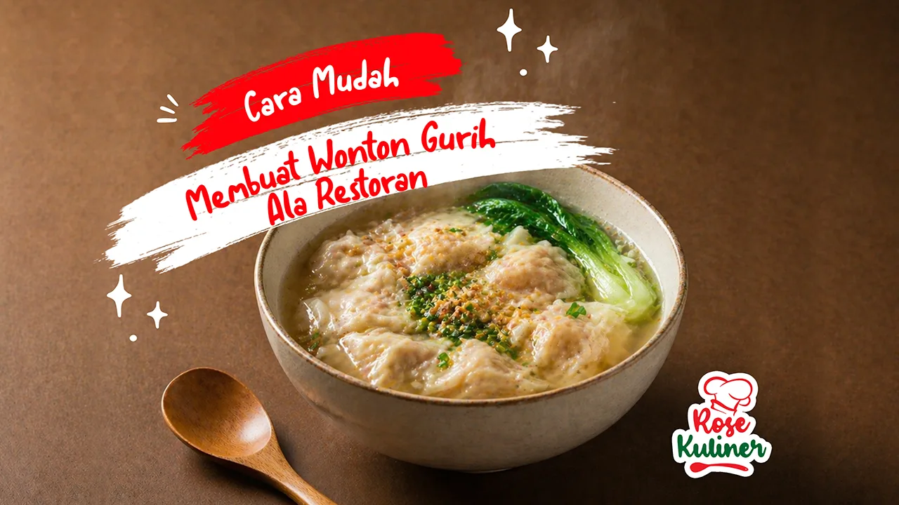 Cara Mudah Membuat Wonton Gurih Ala Restoran