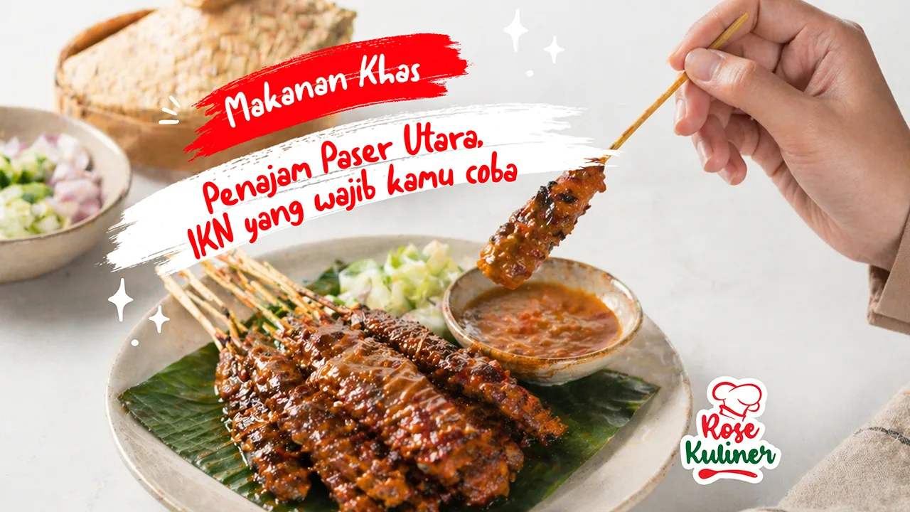 Makanan Khas Penajam Paser Utara, IKN yang wajib kamu coba