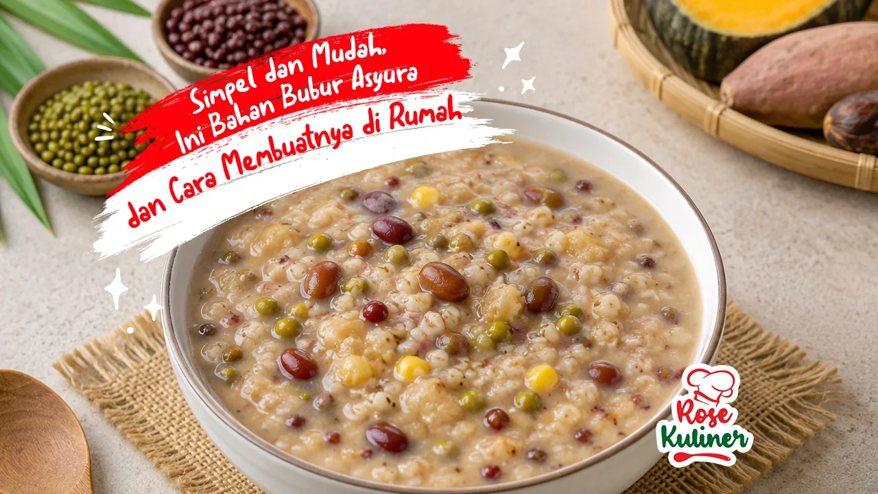 Simpel dan Mudah, Ini Bahan Bubur Asyura dan Cara Membuatnya di Rumah