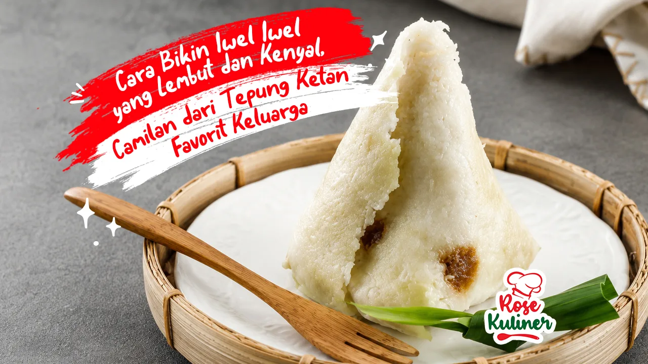 Cara Bikin Iwel Iwel yang Lembut dan Kenyal, Camilan dari Tepung Ketan Favorit Keluarga