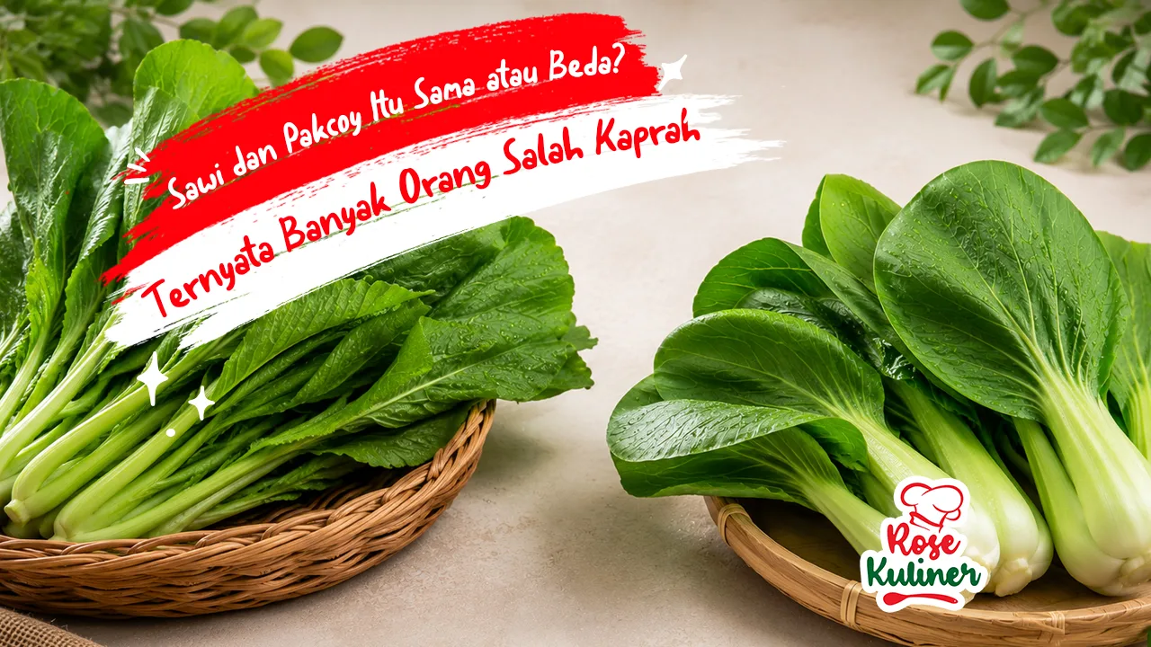 Sawi dan Pakcoy Itu Sama atau Beda, Ternyata Banyak Orang Salah Kaprah