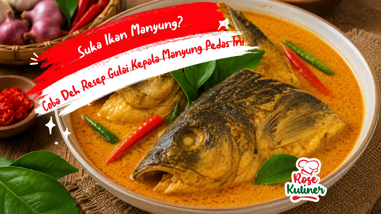 Suka Ikan Manyung, Coba Deh Resep Gulai Kepala Manyung Pedas Ini