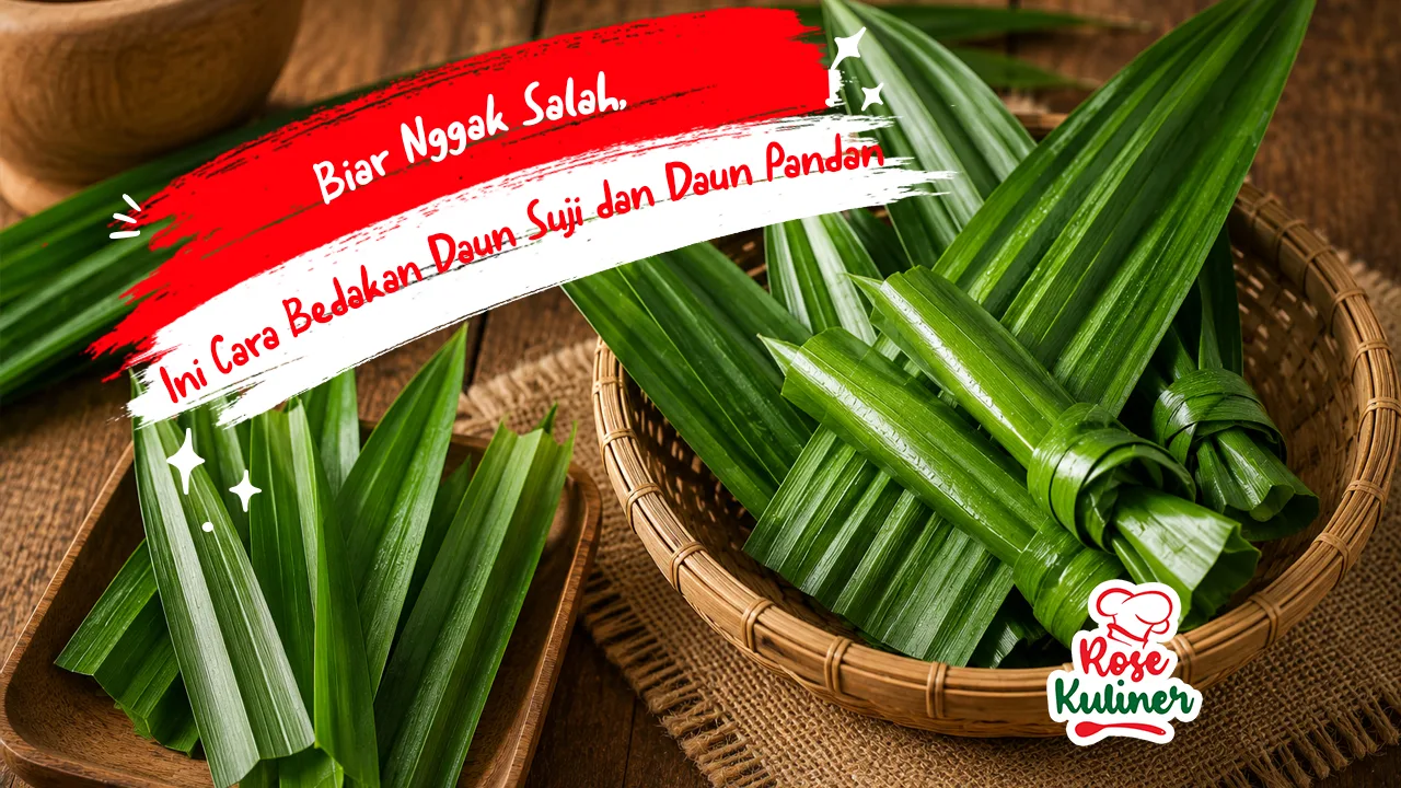 Biar Nggak Salah, Ini Cara Bedakan Daun Suji dan Daun Pandan