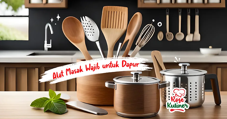 Baru Pindah Rumah, Berikut 16 Alat Masak yang Wajib Ada di Dapur Anda