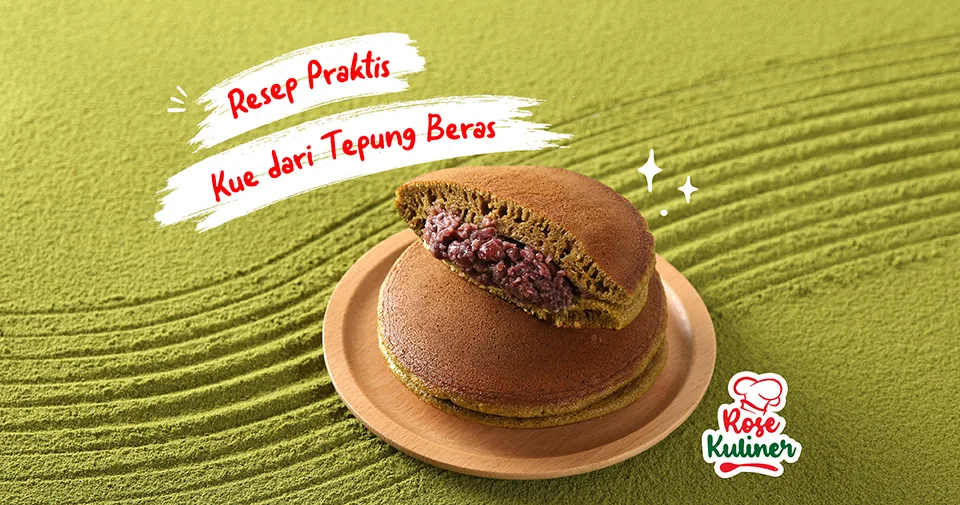 7 Resep Kue dari Tepung Beras Rose Brand